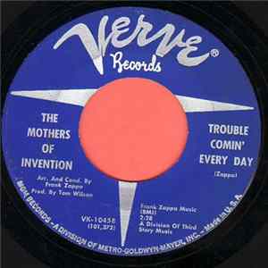 The Mothers Of Invention - Trouble Comin' Every Day / Who Are The Brain Police? FLAC