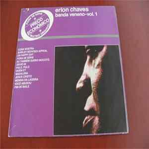 Erlon Chaves - Banda Veneno - Vol 1 FLAC