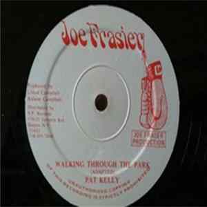 Pat Kelly / Sly & Paul - Walking Through The Park / Park Version FLAC