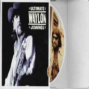 Waylon Jennings - Ultimate Waylon Jennings FLAC