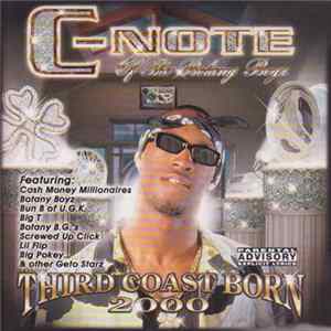 C-Note Of The Botany Boyz - Third Coast Born 2000 FLAC