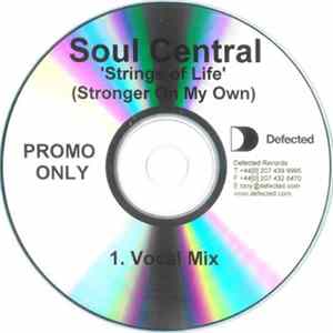 Soul Central - Strings Of Life (Stronger On My Own) FLAC