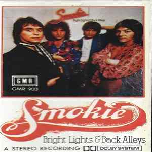 Smokie - Bright Lights And Back Alleys FLAC