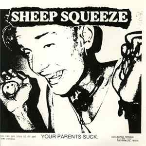 Sheep Squeeze / The Fumes - Your Parents Suck / Family Affair FLAC