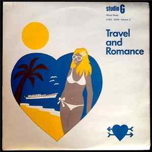 Mike Gillingham / Roy Stone - Travel And Romance - Volume 3 FLAC