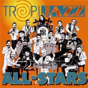 TropiJazz All Stars - TropiJazz All Stars FLAC