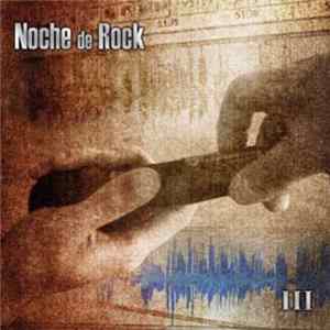 Various - Noche de Rock III FLAC