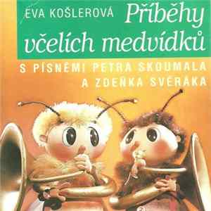 Eva Košlerová - Příběhy Včelích Medvídků FLAC