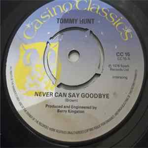 Tommy Hunt - Never Can Say Goodbye FLAC