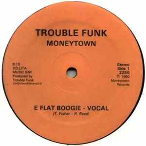Trouble Funk - E Flat Boogie FLAC