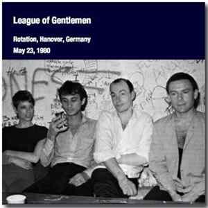 The League Of Gentlemen - May 23, 1980 - Rotation, Hannover Germany FLAC