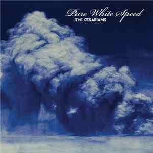 The Cesarians - Pure White Speed FLAC