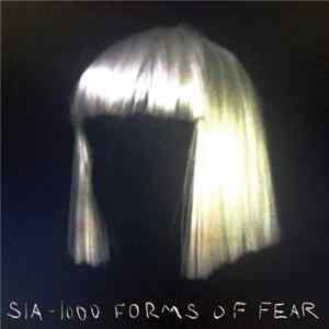 Sia - 1000 Forms Of Fear FLAC