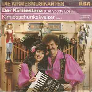 Die Kirmesmusikanten - Der Kirmestanz (Everybody Go) FLAC