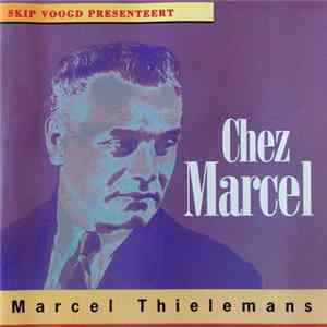 Marcel Thielemans - Chez Marcel FLAC