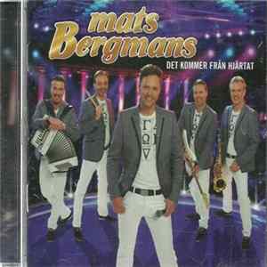 Mats Bergmans - Det Kommer Från Hjärtat FLAC