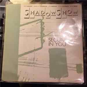 Shadowshow - Secure In You FLAC