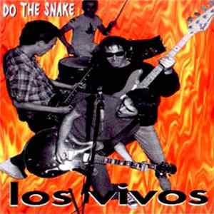 Los Vivos - Do The Snake FLAC