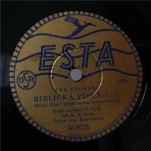 Ant. Dvořák, Orchestr F.O.K. - Biblická Píseň Č. 5. / Biblická Píseň Č. 6. FLAC