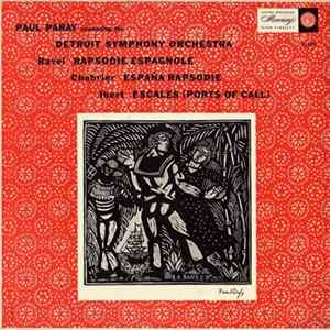 Ravel / Chabrier / Ibert - Paul Paray, Detroit Symphony Orchestra - Rapsodie Espagnole / España Rapsodie / Escales (Ports Of Call) FLAC