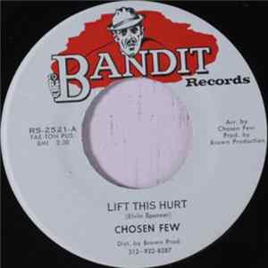 Chosen Few - Lift This Hurt / You Been Unfair FLAC