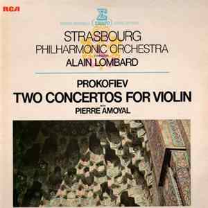 Prokofiev, Orchestre Philharmonique De Strasbourg, Alain Lombard, Pierre Amoyal - Les Deux Concertos Pour Violon FLAC