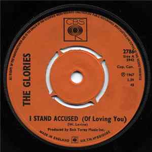 The Glories - I stand accused/Wish they could write a Song FLAC