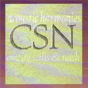 Crosby Stills & Nash - Acoustic Harmonies FLAC