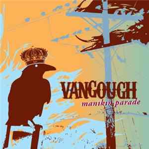 Vangough - Manikin Parade FLAC