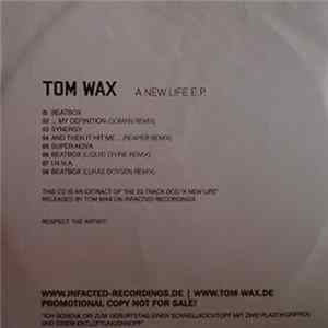 Tom Wax - A New Life EP FLAC