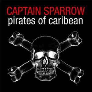 Captain Sparrow - Pirates Of Caribean FLAC