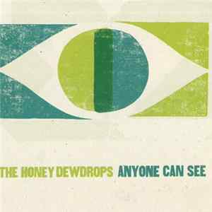 The Honey Dewdrops - Anyone Can See FLAC
