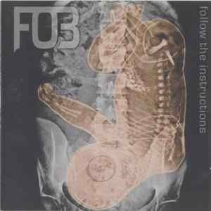 F.O.B. - Follow The Instructions FLAC