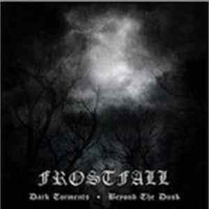 Frostfall - Dark Torments - Beyond The Dusk FLAC