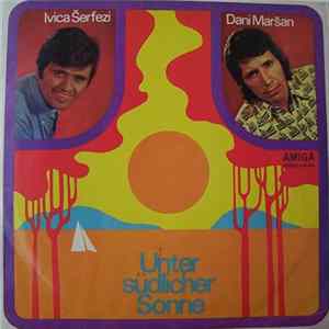 Ivica Šerfezi / Dani Maršan - Unter Südlicher Sonne FLAC