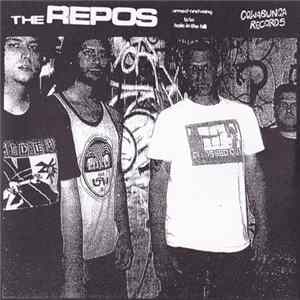 The Repos - Armed And Using b/w Hole In The Hill FLAC