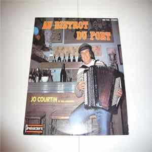 Jo Courtin Et Son Ensemble - Au Bistrot Du Port FLAC