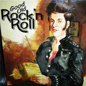 Various - Good Old Rock 'n Roll FLAC