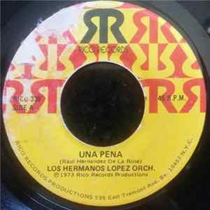 Los Hermanos Lopez Orch. - Una Pena FLAC