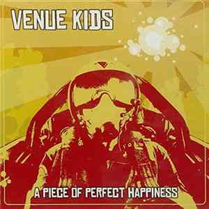 Venue Kids - A Piece Of Perfect Happiness FLAC