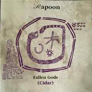 Rapoon - Fallen Gods (Cidar) FLAC