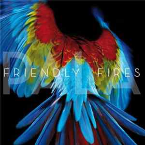 Friendly Fires - Pala FLAC