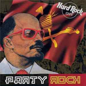 Various - Hard Rock Cafe: Party Rock FLAC