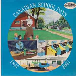 Elwy Yost - Canadian School Days 1867 - 2067 FLAC