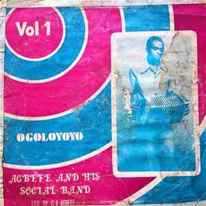 Agbefe And His Social Band - Ogoloyoyo Vol. 1 FLAC