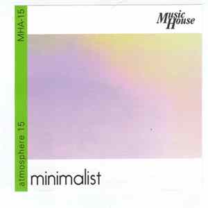 James Clarke, Steve Gray, Cliff Hall - Atmosphere 15 - Minimalist FLAC