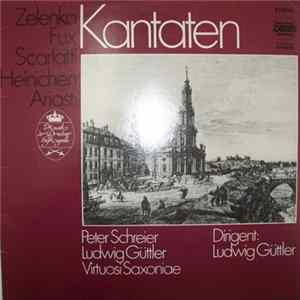 Zelenka, Fux, Scarlatti, Heinichen, Ariosti - Peter Schreier, Virtuosi Saxoniae, Ludwig Güttler - Kantaten FLAC