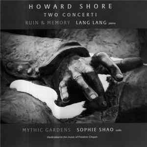Howard Shore, Lang Lang, Sophie Shao - Two Concerti FLAC