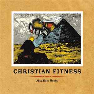 Christian Fitness - Slap Bass Hunks FLAC
