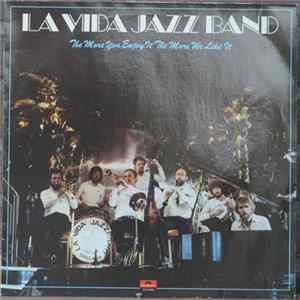 La Vida Jazz Band - The More You Enjoy It, The More We Like It FLAC